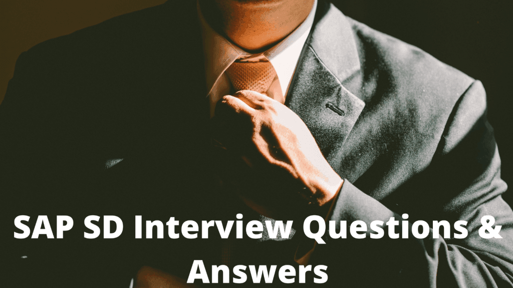 SAP SD Interview Questions & Answers